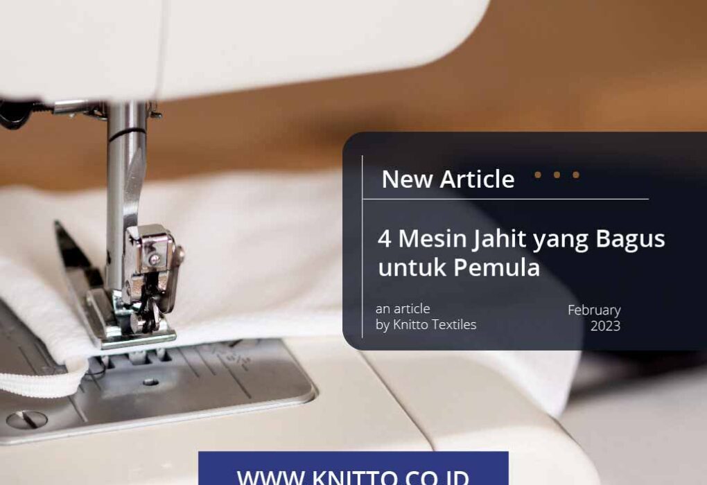 4 Mesin Jahit yang Bagus untuk Pemula