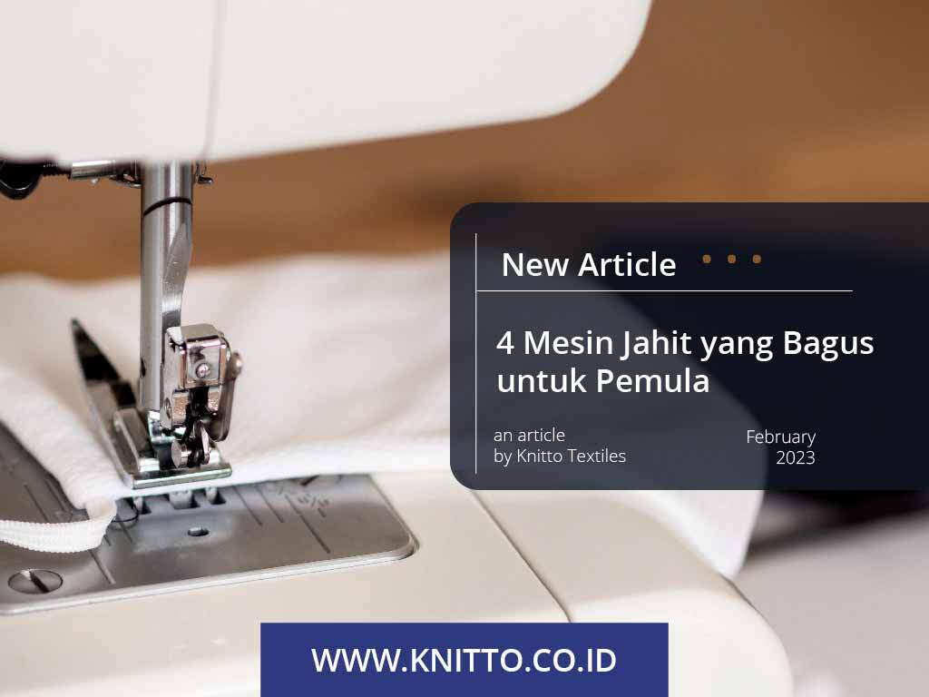 4 Mesin Jahit yang Bagus untuk Pemula 4 Mesin Jahit yang Bagus untuk Pemula