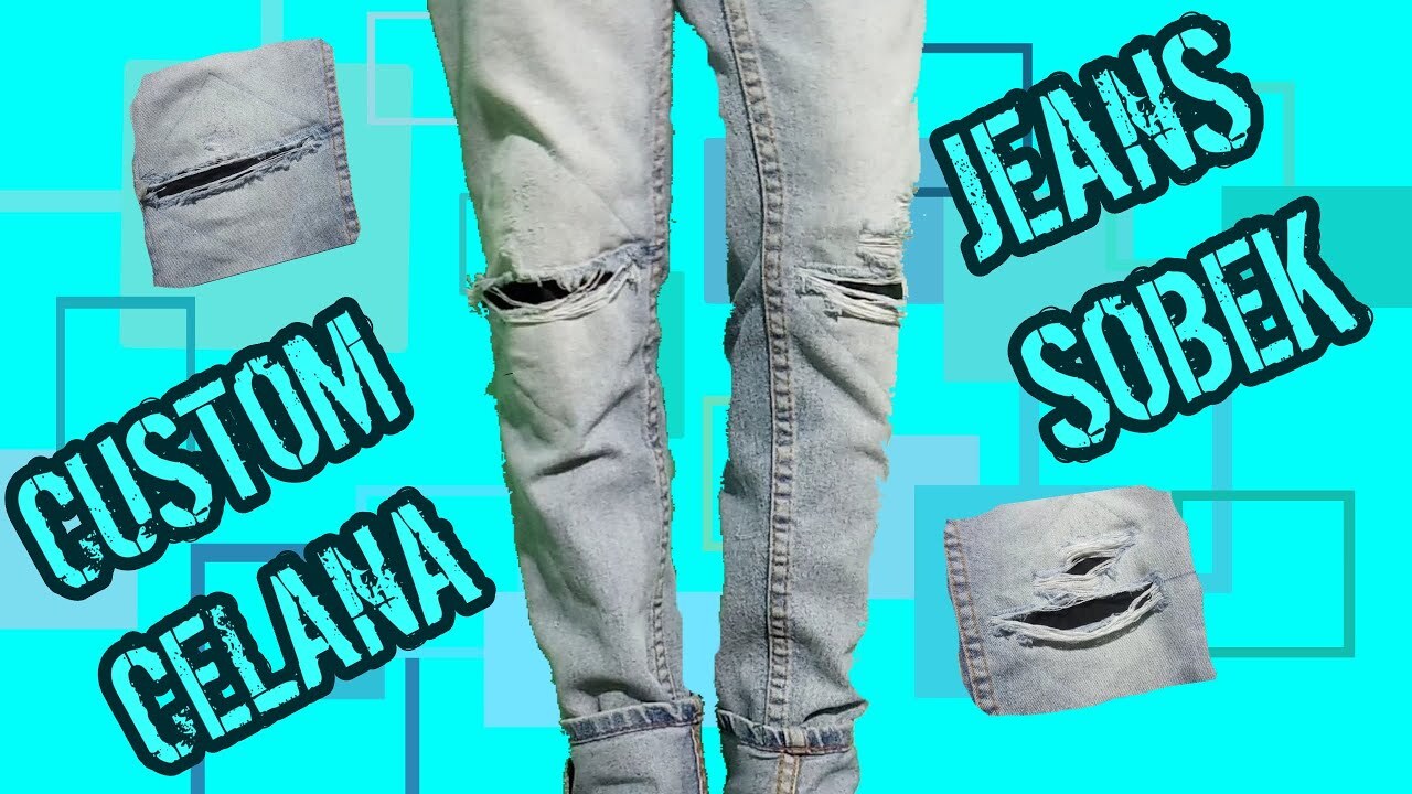 Cara Menambal Celana Jeans Yang Robek Di Lutut | Custom Celana Jeans ... Cara Menambal Celana Jeans Yang Robek Di Lutut | Custom Celana Jeans ...