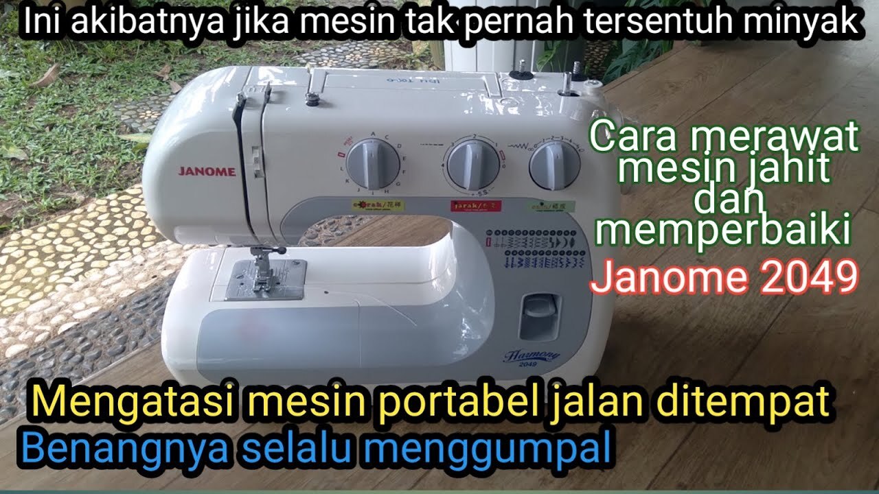 Mengatasi mesin jahit portabel jalan ditempat | Janome 2049 - YouTube Mengatasi mesin jahit portabel jalan ditempat | Janome 2049 - YouTube